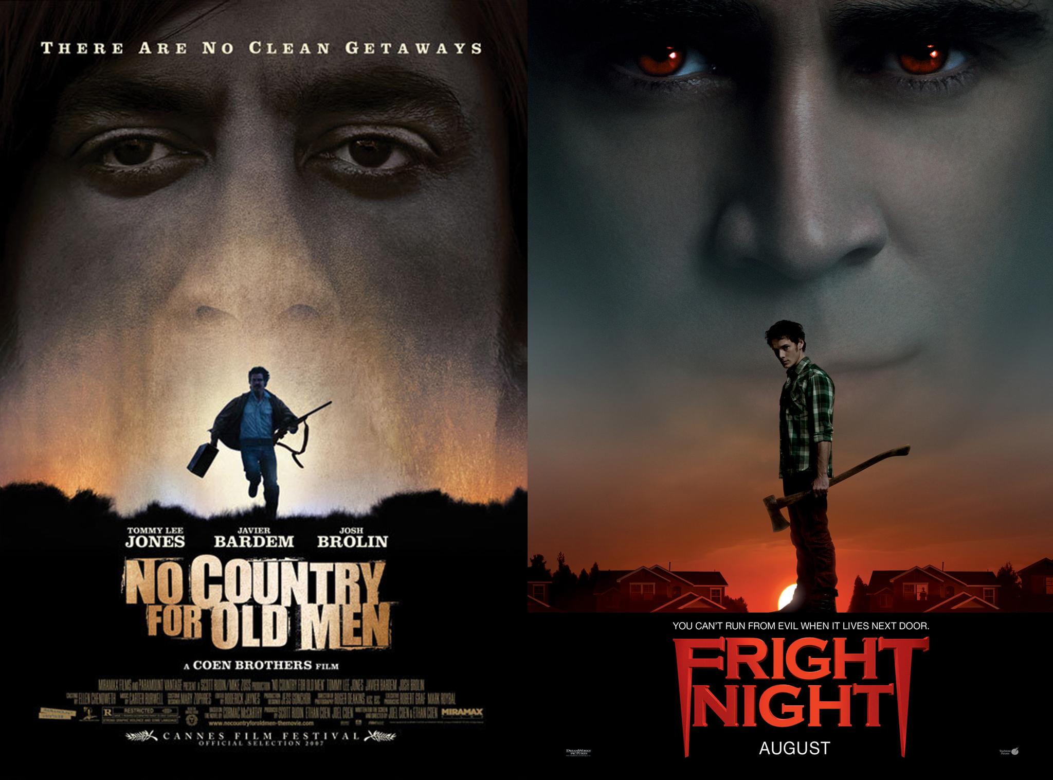 9 - No Country for Old Men < 2007 > / Fright Night < 2011 > 9 - No Country for Old Men < 2007 > / Fright Night < 2011 >